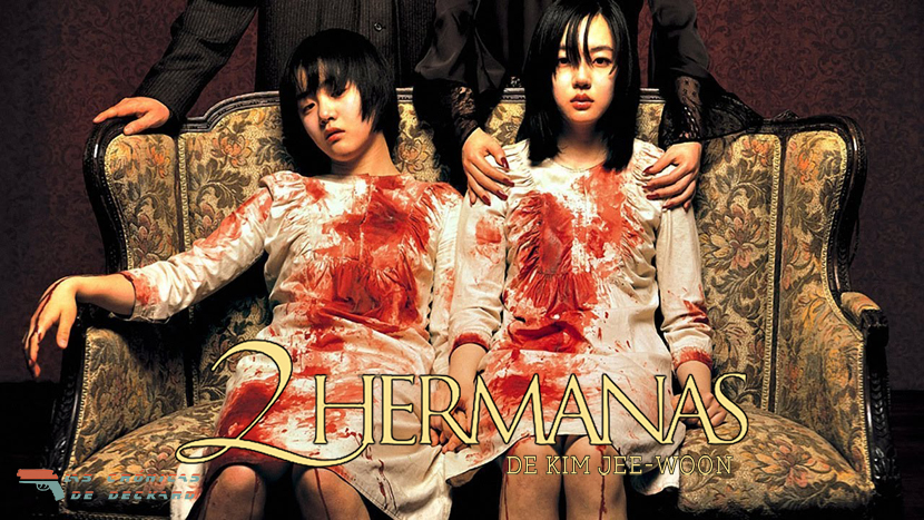 Poster Dos Hermanas A tale of two sisters Kim Jee-woon critica Las Crónicas de Deckard