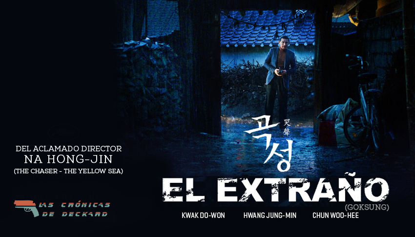 Poster El Extraño The Wailing Crítica Las Crónicas de Deckard