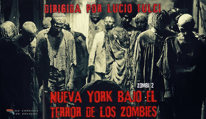 Poster Nueva York bajo el terror de los zombies, critica Las Crónicas de Deckard