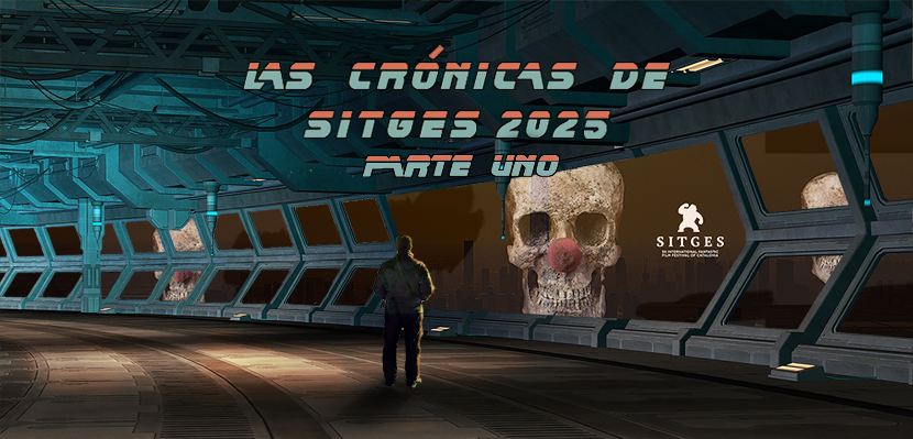 Poster Las Crónicas de Sitges 2025 Primera parte